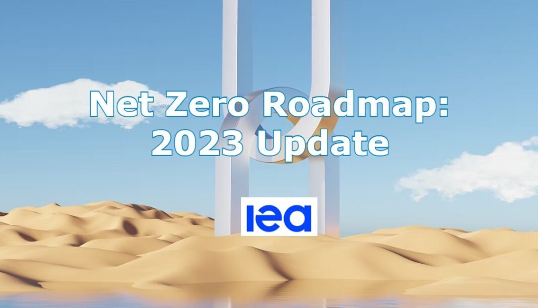 IEA net zero roadmap updated 2023